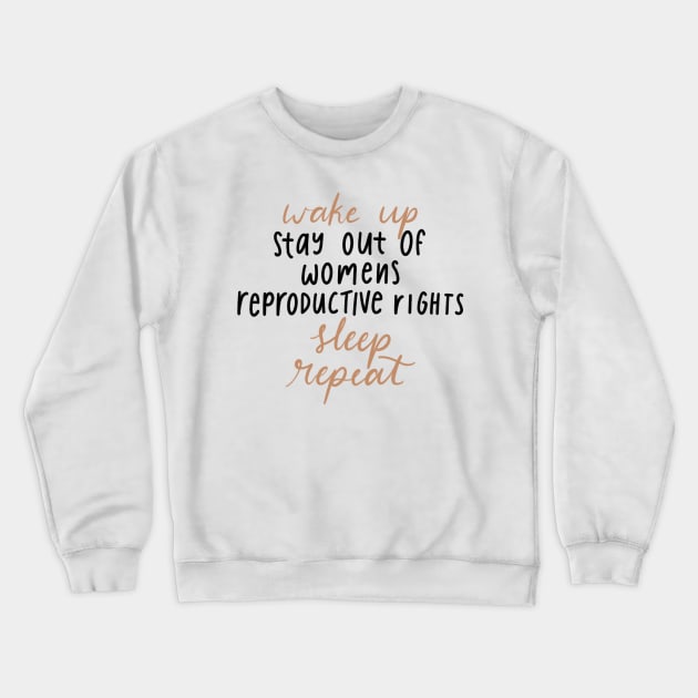 womens rights Crewneck Sweatshirt by nicolecella98